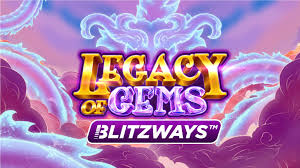 Legacy of Gems Blitzways - Fast-paced gem matching casino experience